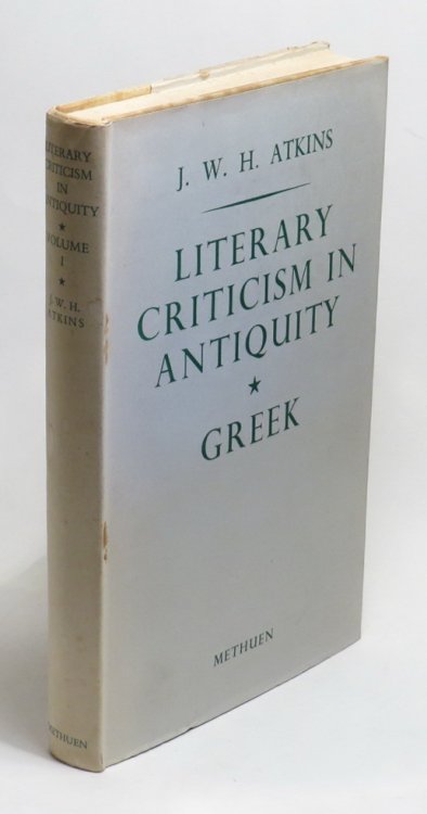 Literary Criticism in Antiquity: A Sketch of its Development - Volume One - Greek