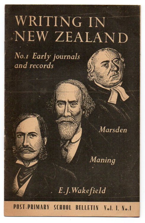 Writing in New Zealand - No. 1 Early Journals and Records - Marsden - Maning - E. J. Wakefield