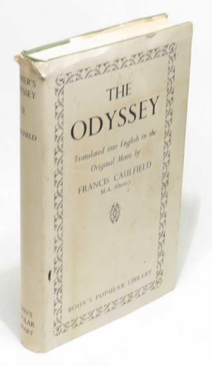 The Odyssey - Translated into English, in the Original Metre