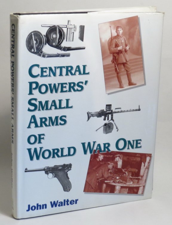 Central Powers' Small Arms of World War One