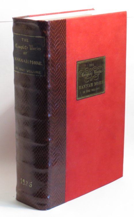 The Works of Hannah More. First Complete American Edition.