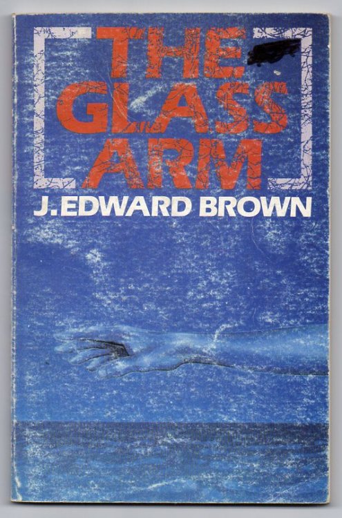 The Glass Arm