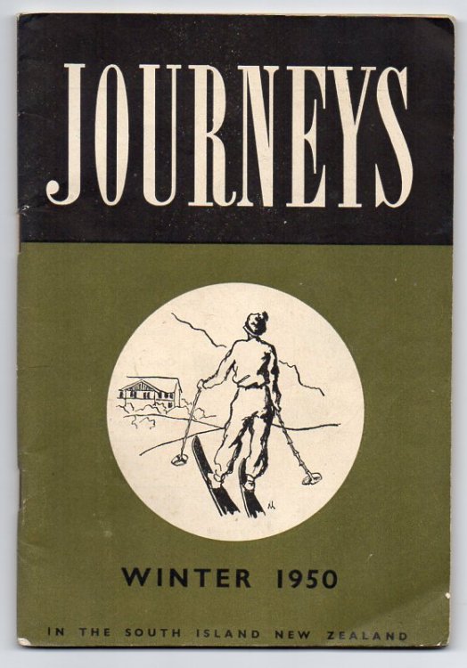 Journeys in the South Island, New Zealand. Number 37. 1 May, 1950 [Winter 1950 issue] [Magazine]