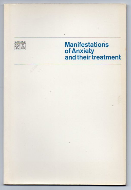 Manifestations of Anxiety and their Treatment