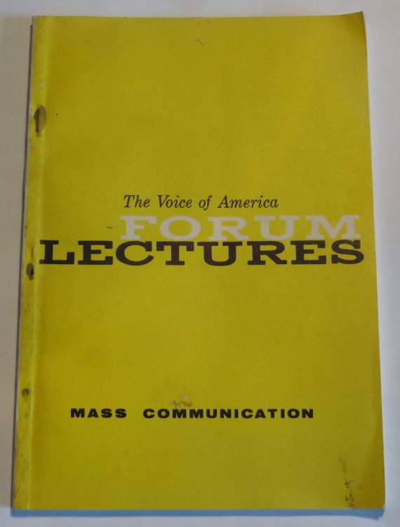 The Voice of America Forum Lectures - Mass Communication