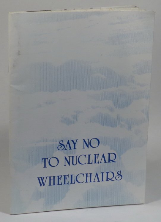 Say No to Nuclear Wheelchairs