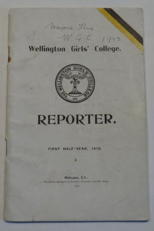 Wellington Girls' College. Reporter. First Half-Year, 1913