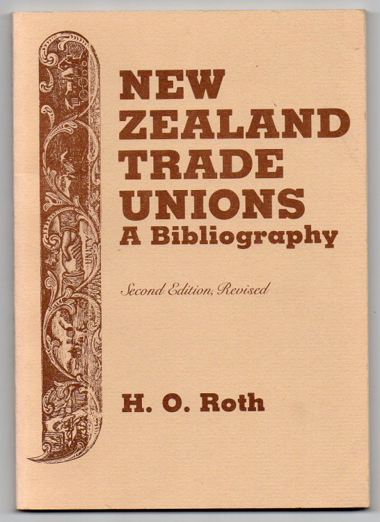 New Zealand Trade Unions: A Bibliography