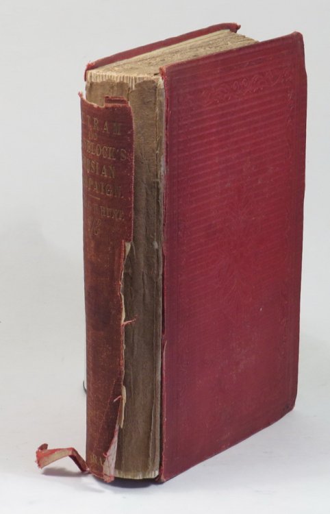 Outram & Havelock's Persian Campaign. By Capt. G. H. Hunt, 78th Highlanders. To which is prefixed, A Summary of Persian History, an account of Various Differences between England and Persia, and an Inquiry into the Origin of the Late War. By George Townsend, Author of 