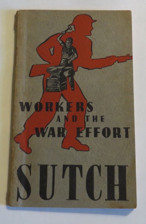 Workers and the War Effort