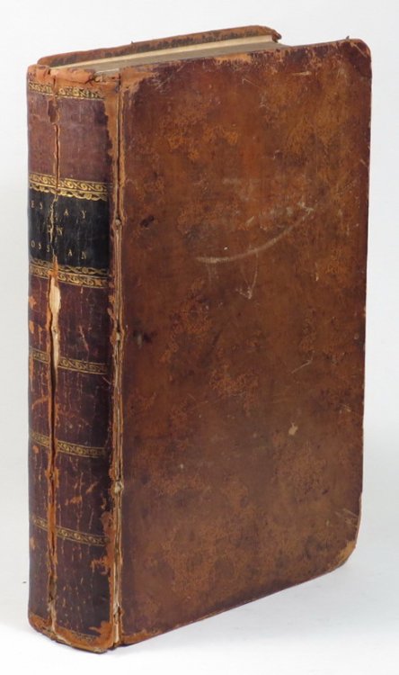 Essay on The Authenticity of the Poems of Ossian; in which The Objections of Malcolm Laing, Esq. are Particularly Considered and Refuted