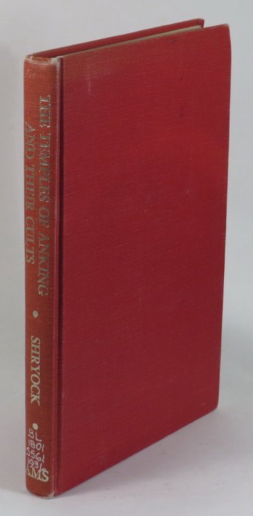 The Temples of Anking and their Cults - A Study of Modern Chinese Religion