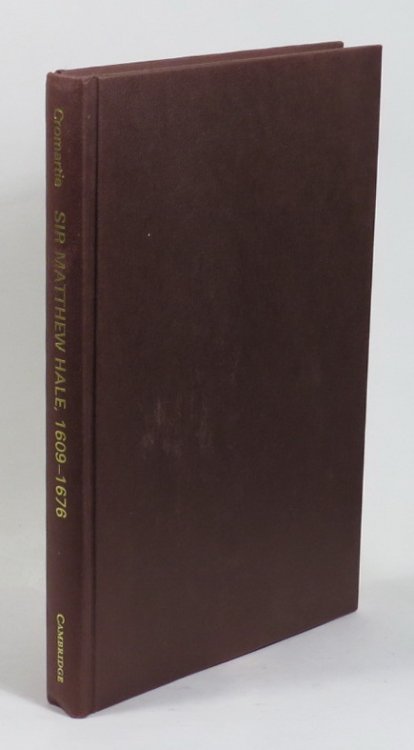 Sir Matthew Hale 1609-1676 - Law, Religion and Natural Philosophy