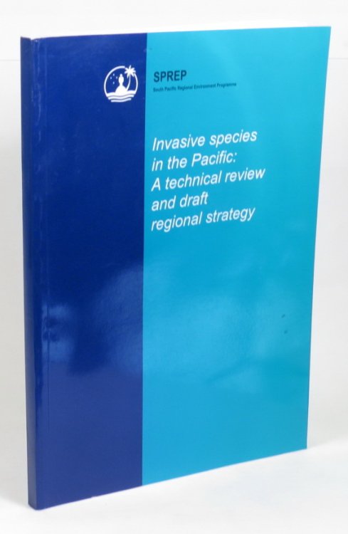 Image for Invasive Species in the Pacific: A Technical Review and Draft Regional Strategy Invasive Species in the Pacific: A Technical Review and Draft Regional Strategy