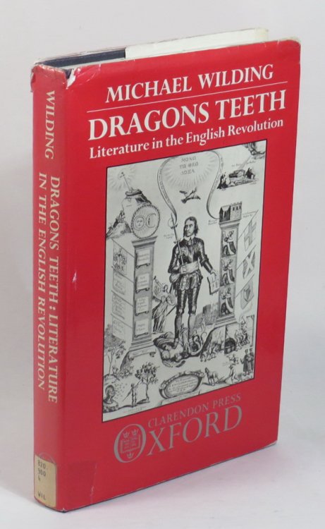 Image for Dragons Teeth - Literature in the English Revolution Dragons Teeth - Literature in the English Revolution
