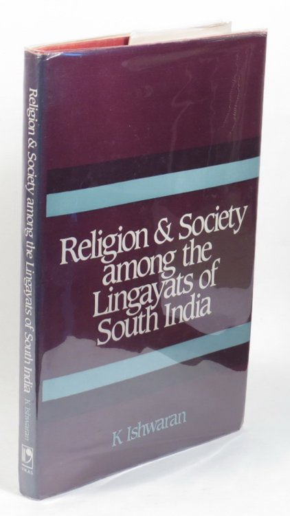 Image for Religion & Society Among the Lingayats of South India Religion & Society Among the Lingayats of South India