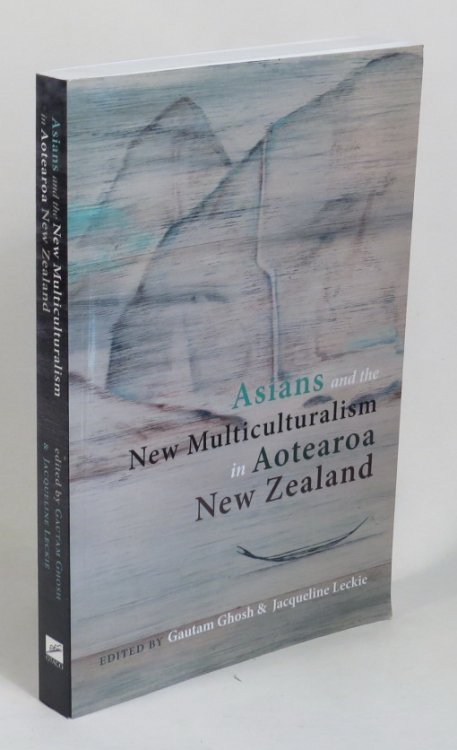 Asians and the New Multiculturalism in Aotearoa New Zealand