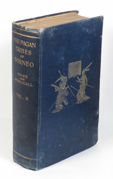 The Pagan Tribes of Borneo [Volume Two only]