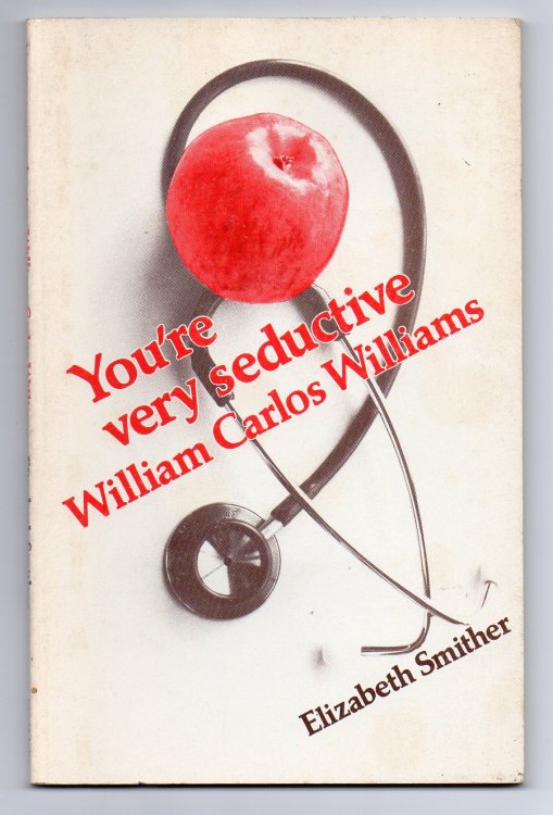 You're Very Seductive William Carlos Williams