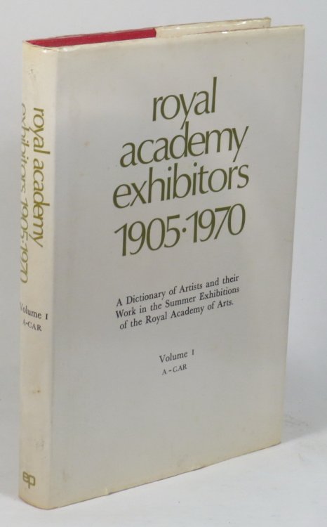 Royal Academy Exhibitors 1905-1970 [. . .] Volume I A - CAR