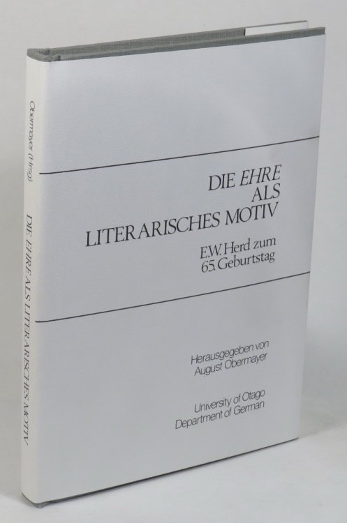 Die Ehre Als Literarisches Motiv - E. W. Herd zum 65. Geburtstag