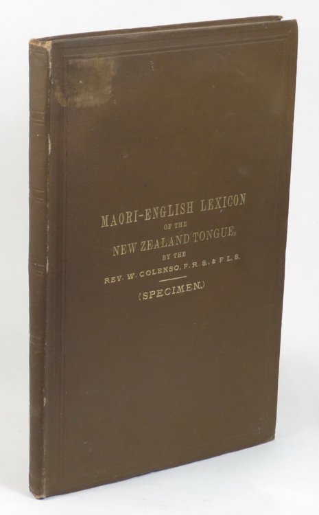 [Specimen] A Maori-English Lexicon: being a Comprehensive Dictionary of the New Zealand Tongue; Including Mythical, Mythological, 