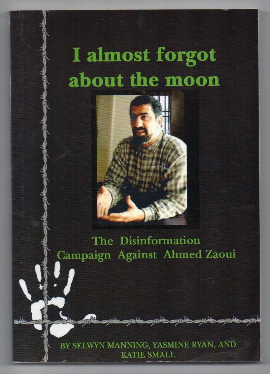 I Almost Forgot About The Moon - The Disinformation Campaign Against Ahmed Zaoui
