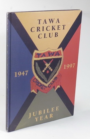 Tawa Cricket Club - 1947-1997 - Jubilee Year