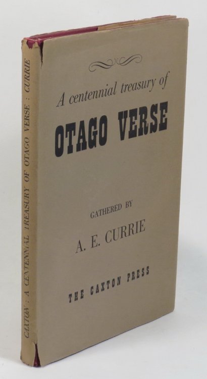 A Centennial Treasury Of Otago Verse