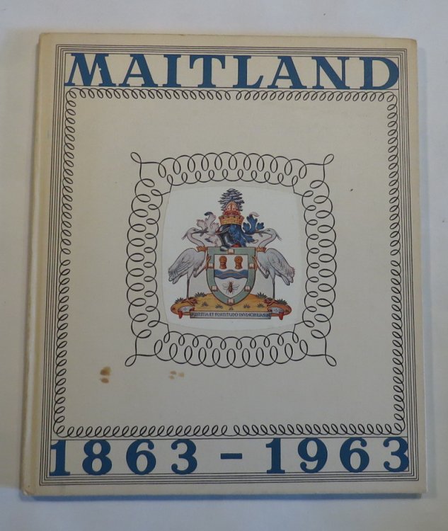 Maitland 1863 - 1963