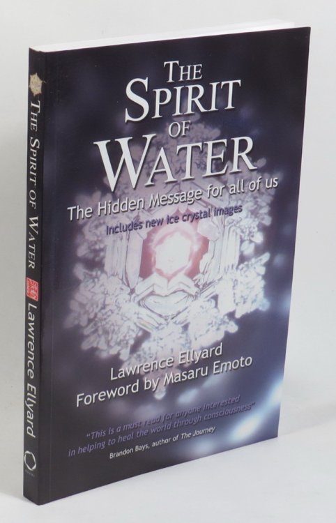 The Spirit of Water - The Hidden Message for All of Us