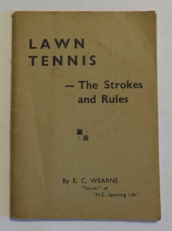 Lawn Tennis - The Strokes and Rules
