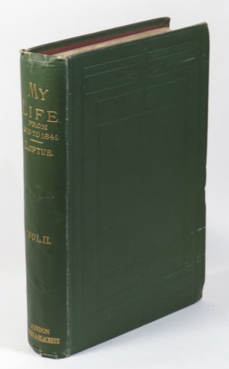 My Life. From 1815 to 1849. [Two volumes.]