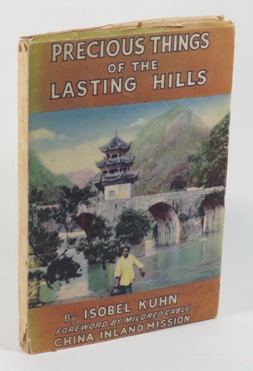 Precious Things of the Lasting Hills