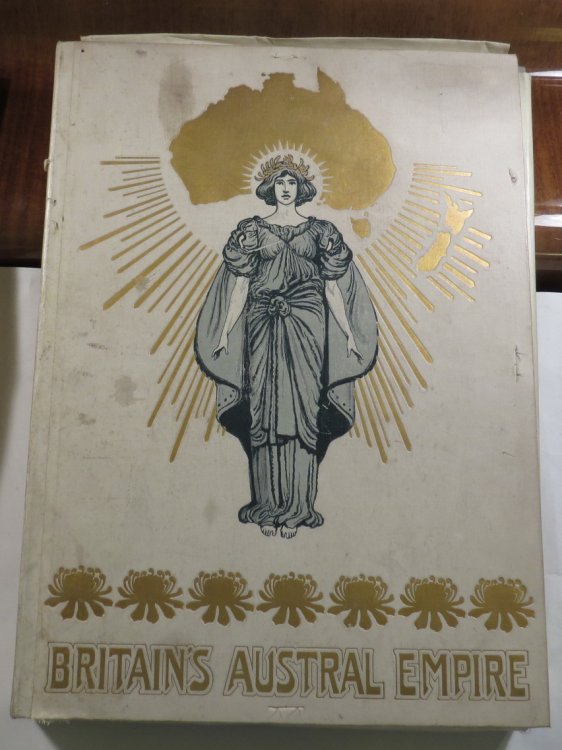 Britain's Austral Empire - Portraits of the Statesmen and Officials concerned in the work of establishing the Commonwealth of Australia