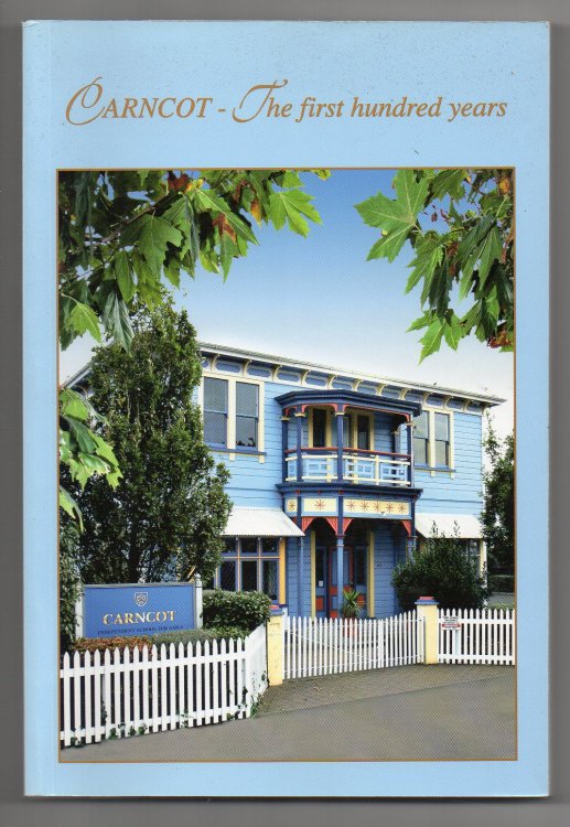 Carncot - The First Hundred Years