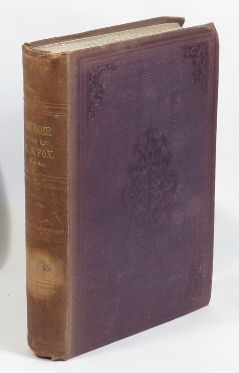 Image for A Memoir of the Rev. Henry Watson Fox, B.A. A Memoir of the Rev. Henry Watson Fox, B.A.