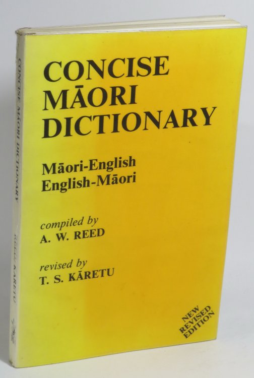 Concise Maori Dictionary - Maori-English - English-Maori