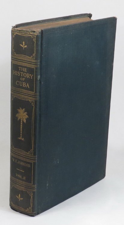The History of Cuba. Volume Two.