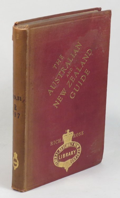 The Australian Guide: A Manual of Practical Advice [bound with] The New Zealand Guide: A Manual of Practical Advice