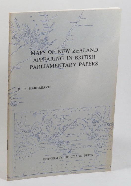 Maps of New Zealand Appearing in British Parliamentary Papers