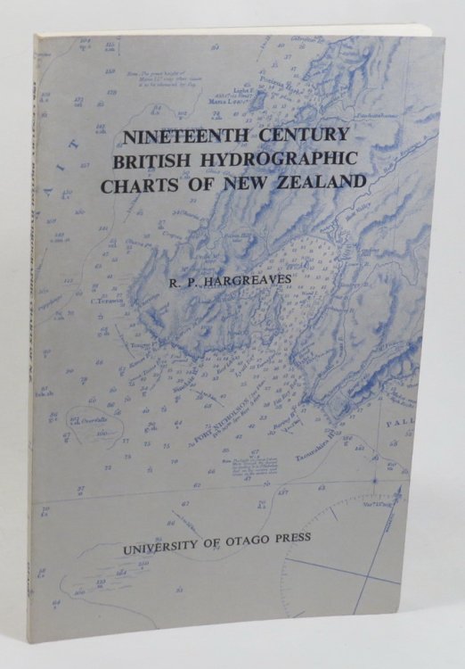 Nineteenth Century British Hydrographic Charts of New Zealand