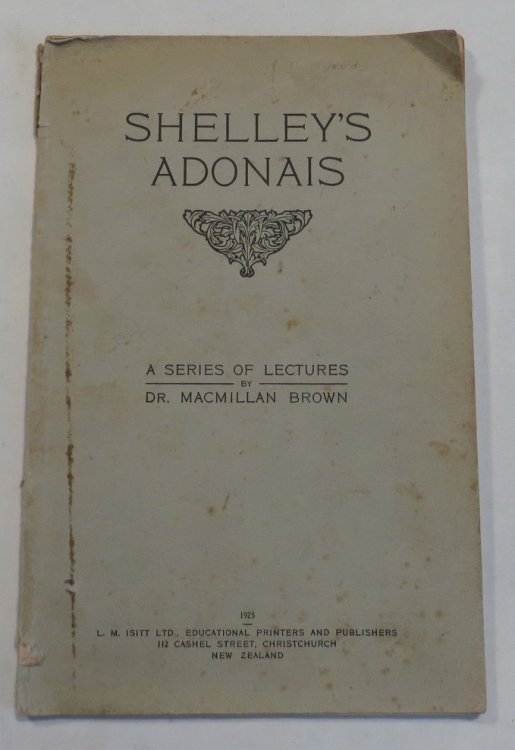 Shelley's Adonais - A Series of Lectures by Dr. Macmillan Brown
