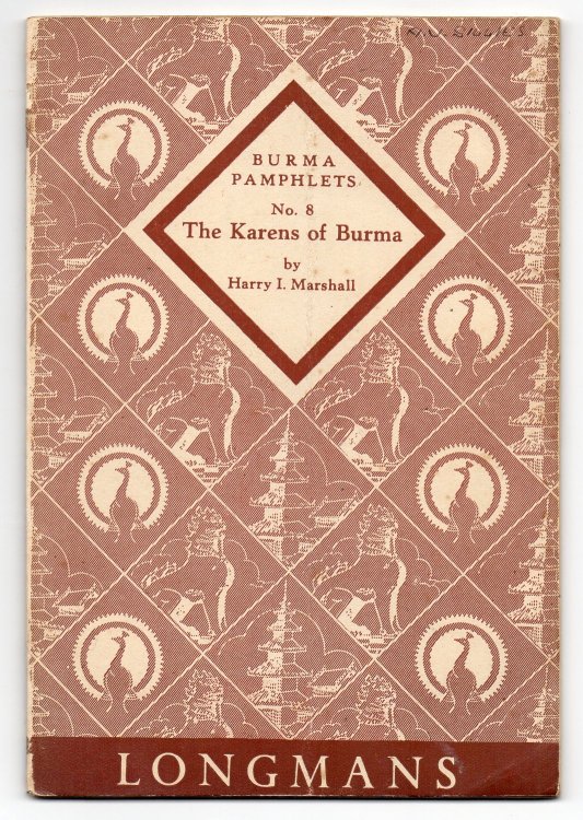 Burma Pamphlets - No. 8. The Karens of Burma