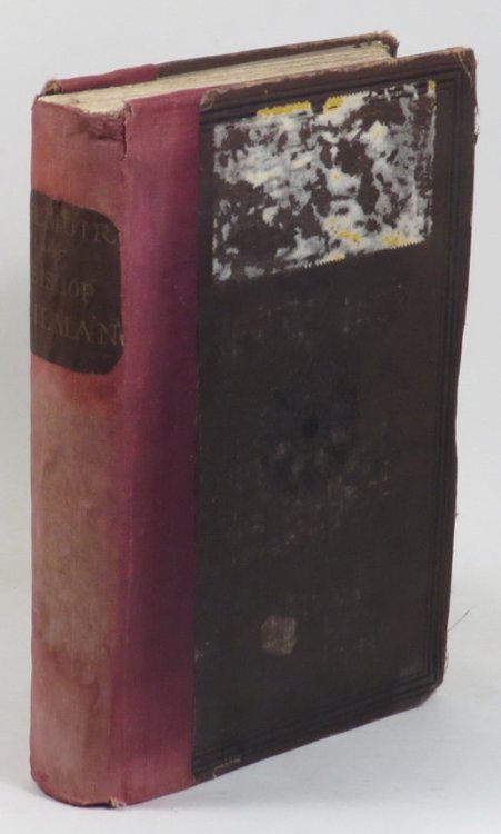 Memoir of the Right Rev. Robert Milman, D.D. - Lord Bishop of Calcutta & Metropolitan of India - With a Selection from His Correspondence and Journals