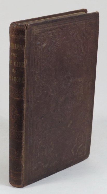 St. Helena and The Cape of Good Hope: or, Incidents in the Missionary Life of the Rev. James M'Gregor Bertram, of St. Helena.
