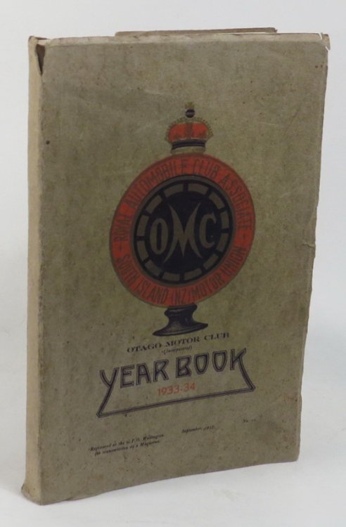Otago Motor Club Year [. . .] 1933-34 Year Book together with the Work of the Year for 1932-33