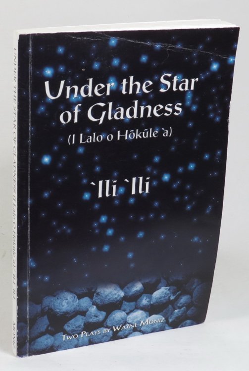 Under the Star of Gladness (I Lalo O Hokule'a) / 'Ili 'Ili