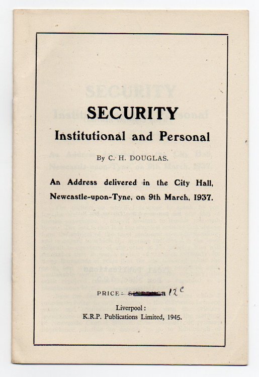 Security - Institutional and Personal - An Address delivered in the City Hall, Newcastle-upon-Tyne, on 9th March, 1937