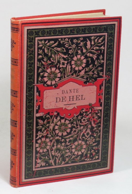 De Hel van Dante Alighieri. In de dichtmaat van 't oorspronkelijke vertaald door J. J. L. Ten Kate.